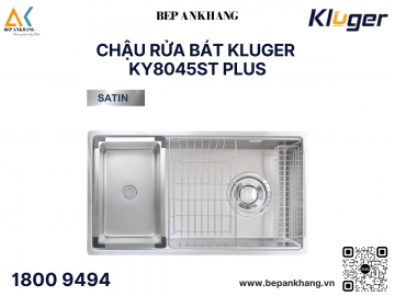 Chậu rửa bát Kluger KY8045ST Plus - INOX 304 POSCO - Satin Trơn